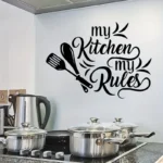 My Kitchen My Rules - Kitchen & Dinning Wall Decor - Image 3